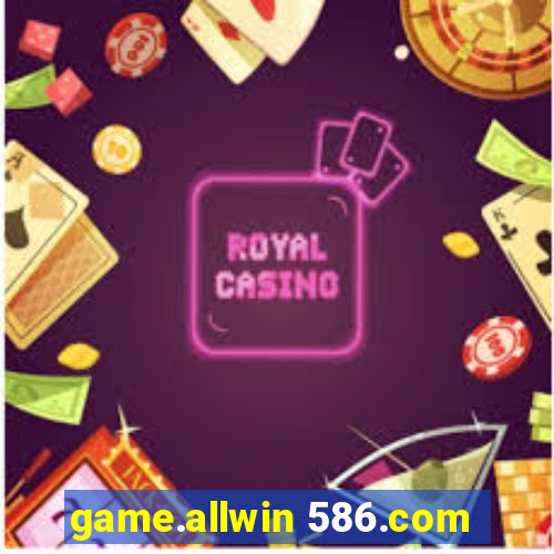 game.allwin 586.com